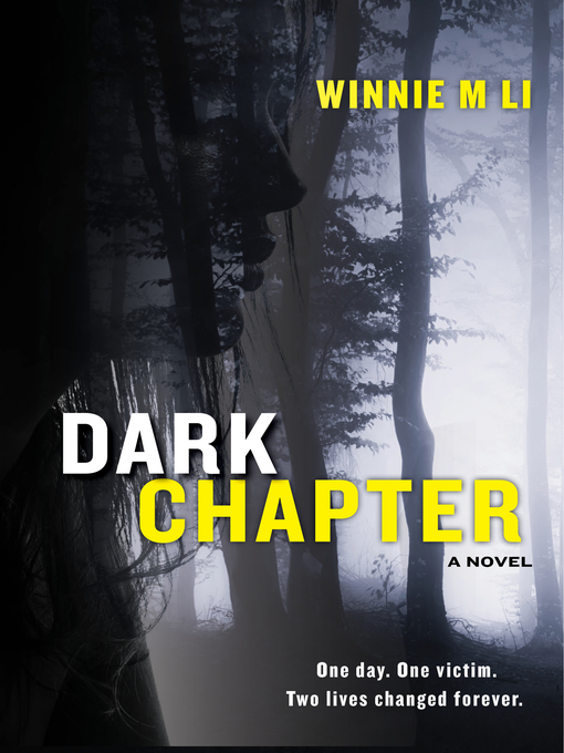 Title details for Dark Chapter by Winnie M Li - Available